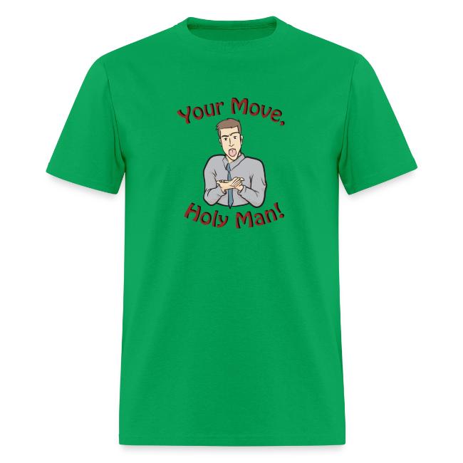 Your Move Holy Man Sacrament