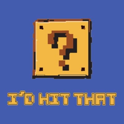 I'd Hit That Super Mario Bros. Block