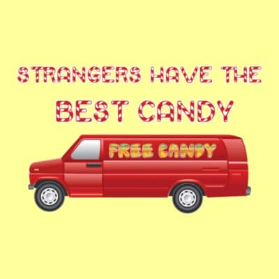 Strangers Have The Best Candy
