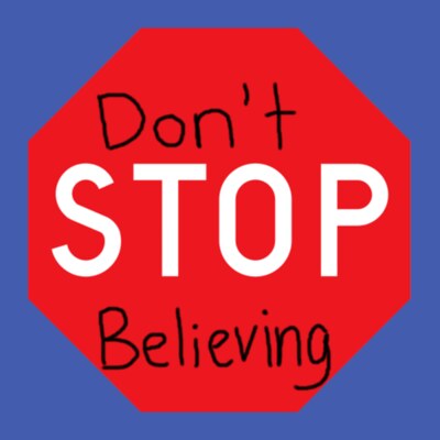 Don't Stop Believing Sign