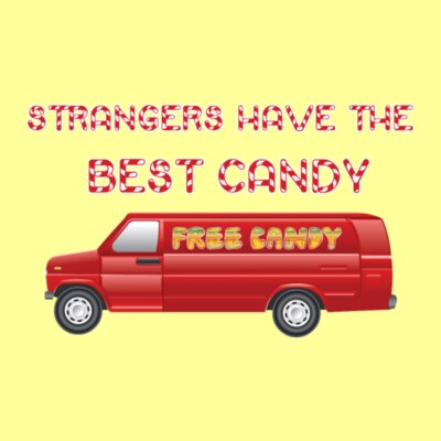Strangers Have The Best Candy