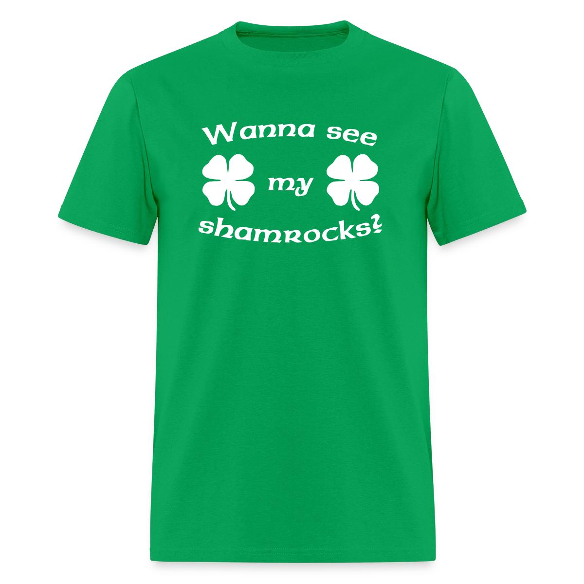 Wanna See My Shamrocks