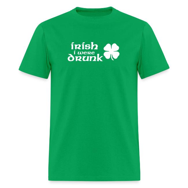 Irish I Were Drunk